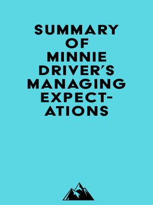 cover image of Summary of Minnie Driver's Managing Expectations